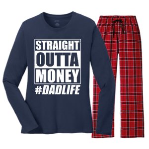 Funny Straight Outta Money #Dad Life Happy Fathers Day Women's Long Sleeve Flannel Pajama Set 