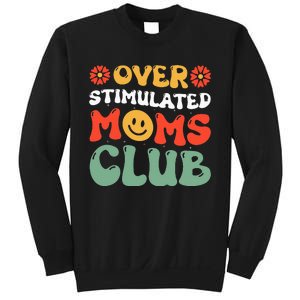 Funny Saying Overstimulated Moms Club Groovy Sweatshirt