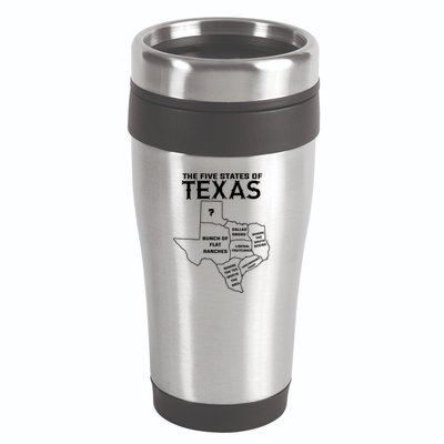 Five States Of Texas Funny Maps Of Dallas Houston Austin 16oz Travel Tumbler