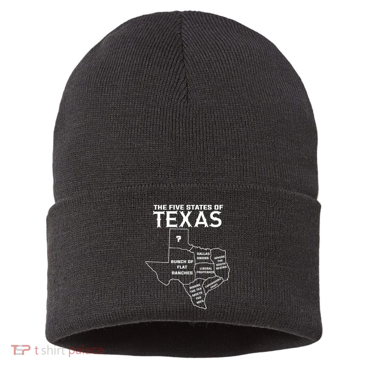 Five States Of Texas Funny Maps Of Dallas Houston Austin Sustainable Knit Beanie