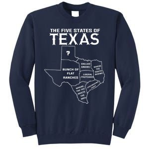 Five States Of Texas Funny Maps Of Dallas Houston Austin Tall Sweatshirt