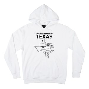 Five States Of Texas Funny Maps Of Dallas Houston Austin Hoodie