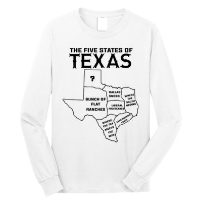 Five States Of Texas Funny Maps Of Dallas Houston Austin Long Sleeve Shirt