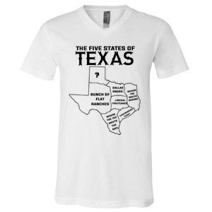 Five States Of Texas Funny Maps Of Dallas Houston Austin V-Neck T-Shirt