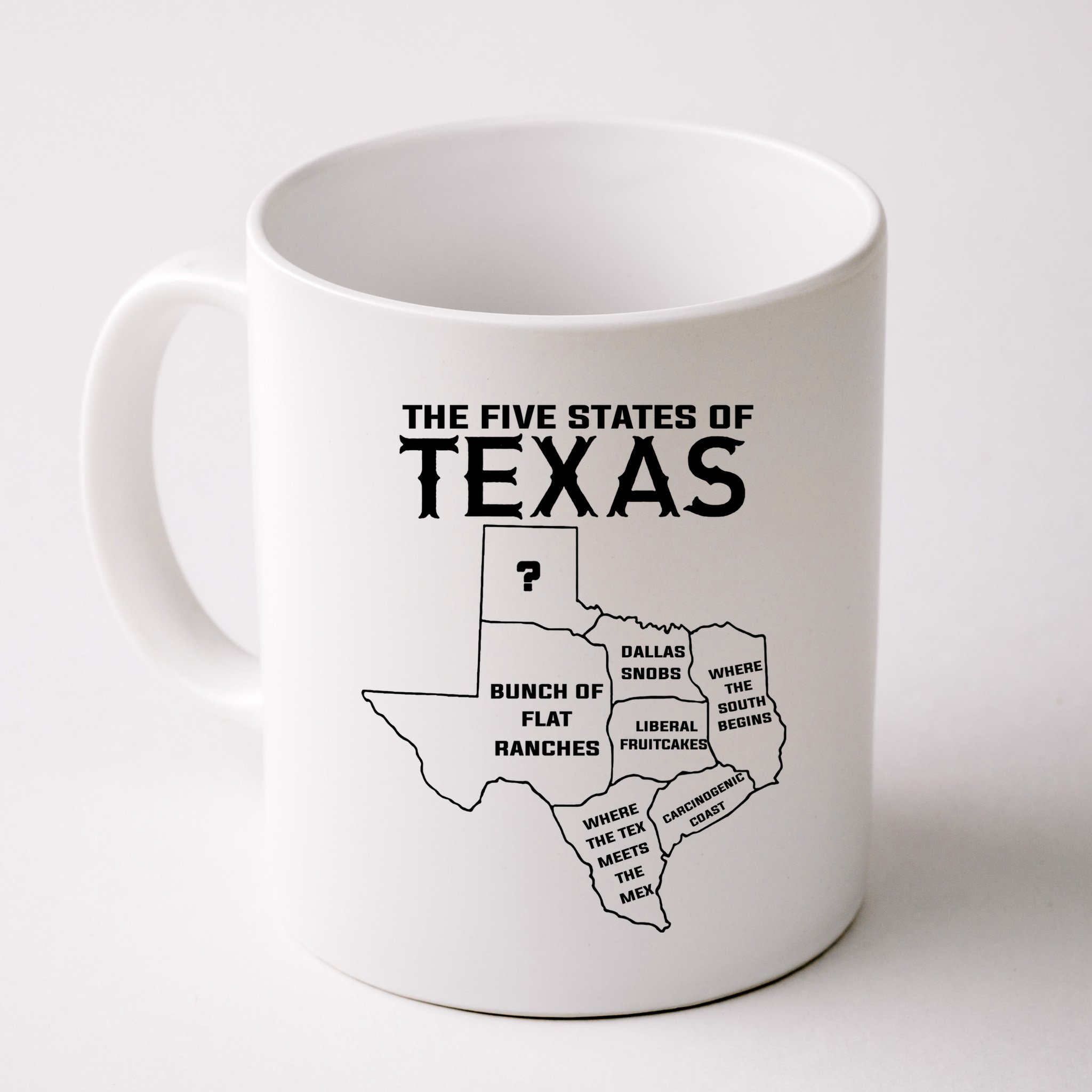 Five States Of Texas Funny Maps Of Dallas Houston Austin Mug