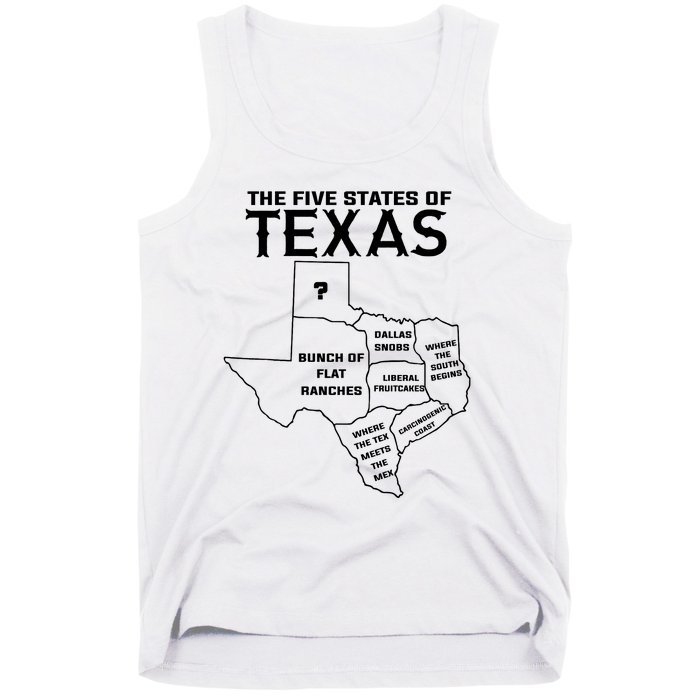 Five States Of Texas Funny Maps Of Dallas Houston Austin Tank Top