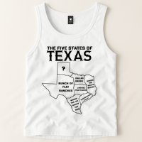 Five States Of Texas Funny Maps Of Dallas Houston Austin Tank Top