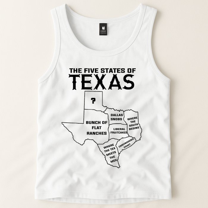 Five States Of Texas Funny Maps Of Dallas Houston Austin Tank Top