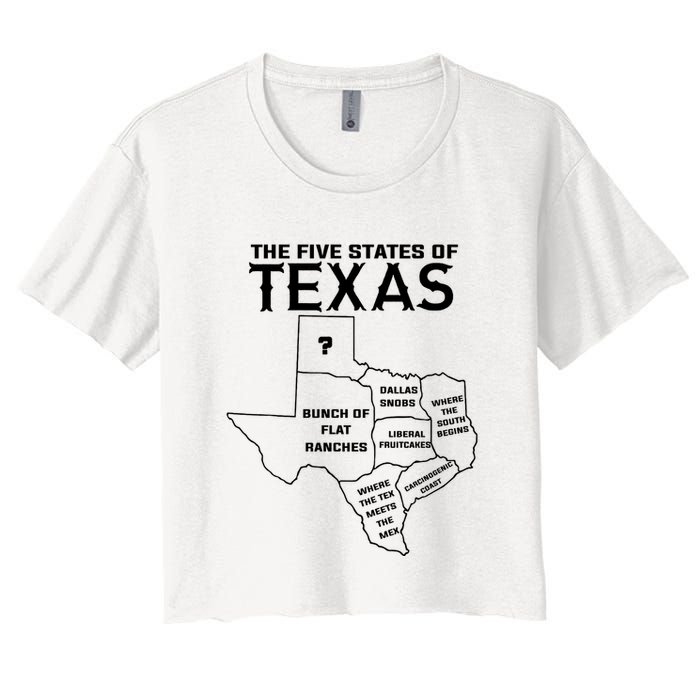 Five States Of Texas Funny Maps Of Dallas Houston Austin Crop Top