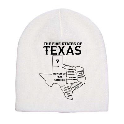 Five States Of Texas Funny Maps Of Dallas Houston Austin Short Acrylic Beanie