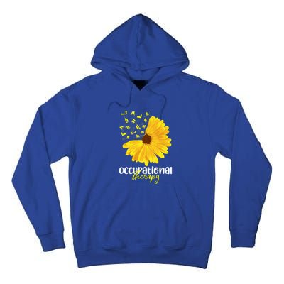 Funny Sunflower Occupational Therapy Month Ot Therapist Gift Tall Hoodie