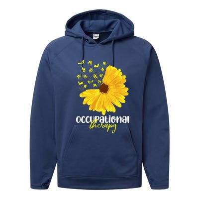 Funny Sunflower Occupational Therapy Month Ot Therapist Gift Performance Fleece Hoodie