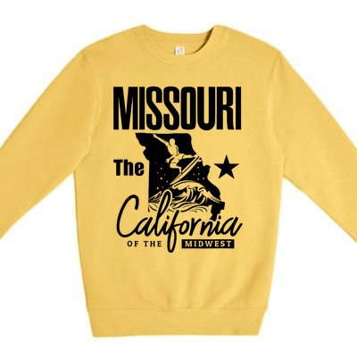 Funny State Of Missouri The California Of The Midwest Premium Crewneck Sweatshirt