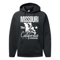 Funny State Of Missouri The California Of The Midwest Performance Fleece Hoodie