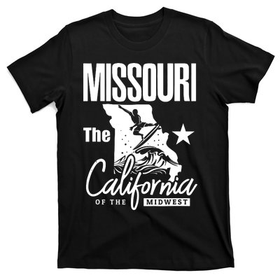 Funny State Of Missouri The California Of The Midwest T-Shirt