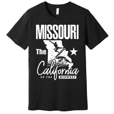 Funny State Of Missouri The California Of The Midwest Premium T-Shirt