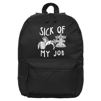 Funny Sick Of My Job 16 in Basic Backpack