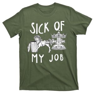 Funny Sick Of My Job T-Shirt