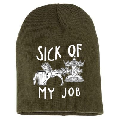 Funny Sick Of My Job Short Acrylic Beanie