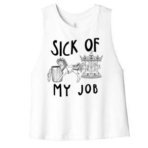 Funny Sick Of My Job Women's Racerback Cropped Tank