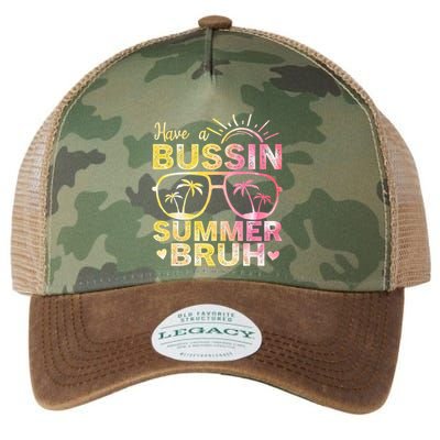 Funny Summer Out Of School Quote Have A Bussin Summer Bruh Cool Gift Legacy Tie Dye Trucker Hat