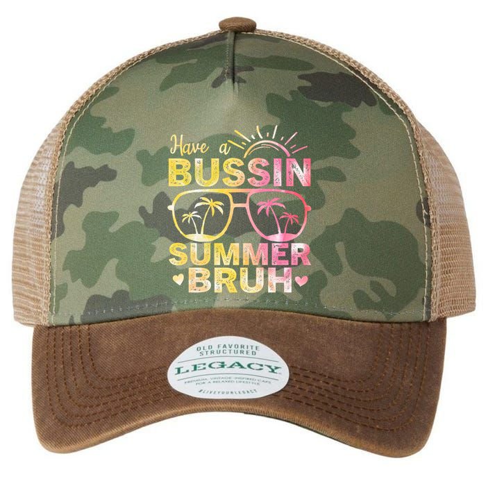 Funny Summer Out Of School Quote Have A Bussin Summer Bruh Cool Gift Legacy Tie Dye Trucker Hat