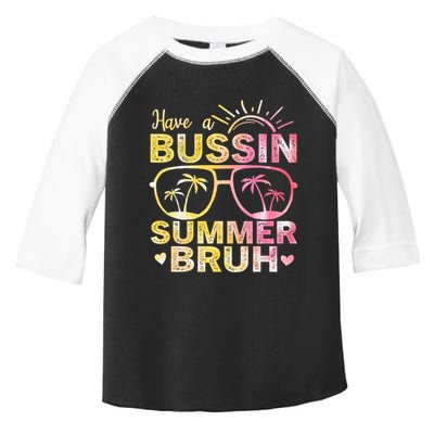 Funny Summer Out Of School Quote Have A Bussin Summer Bruh Cool Gift Toddler Fine Jersey T-Shirt