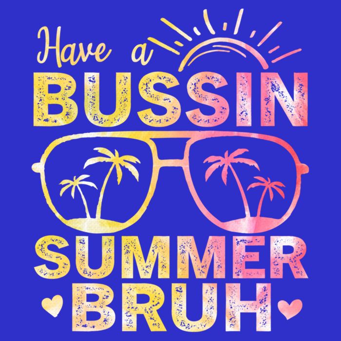 Funny Summer Out Of School Quote Have A Bussin Summer Bruh Cool Gift Long Sleeve Shirt