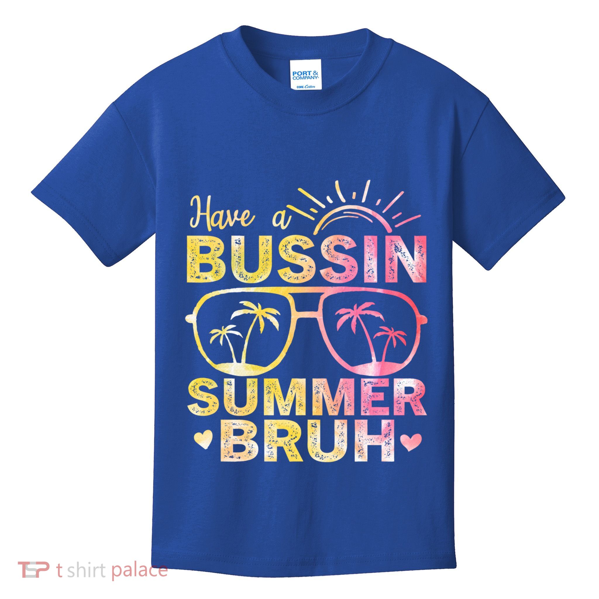 Funny Summer Out Of School Quote Have A Bussin Summer Bruh Cool Gift Kids T-Shirt