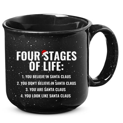 Four Stages of life Santa Claus Humor Meme xmas 15oz Campfire Ceramic Mug