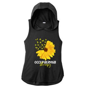 Funny Sunflower Occupational Therapy Month Ot Therapist Gift Ladies PosiCharge Tri-Blend Wicking Draft Hoodie Tank