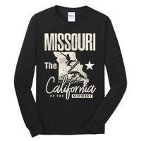 Funny State Of Missouri The California Of The Midwest Tall Long Sleeve T-Shirt