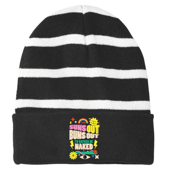 Funny SUNS OUT BUNS OUT Nude Naked Naturist Nudist Striped Beanie with Solid Band