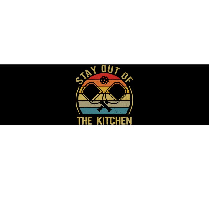 Funny Stay Out Of The Kitchen Pickleball Bumper Sticker