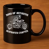 Funny Sons Of Arthritis Ibuprofen Chapter Skeleton Motorcycle 11oz C Handle Ceramic Mug