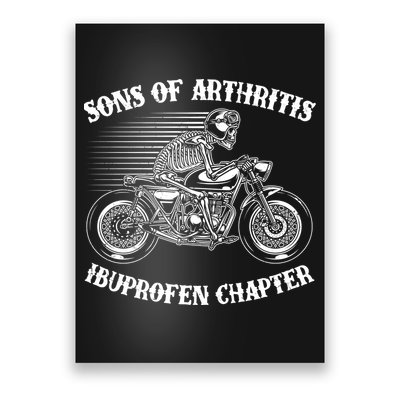 Funny Sons Of Arthritis Ibuprofen Chapter Skeleton Motorcycle Poster