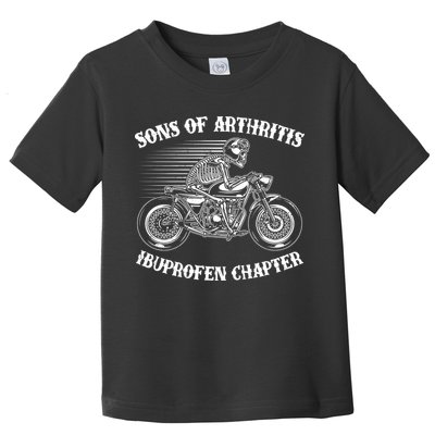 Funny Sons Of Arthritis Ibuprofen Chapter Skeleton Motorcycle Toddler T-Shirt