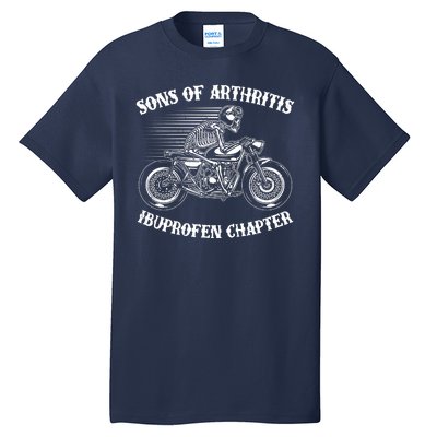 Funny Sons Of Arthritis Ibuprofen Chapter Skeleton Motorcycle Tall T-Shirt