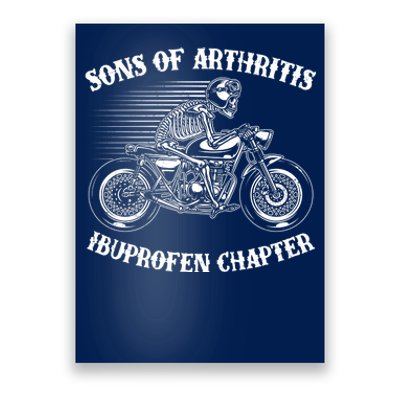 Funny Sons Of Arthritis Ibuprofen Chapter Skeleton Motorcycle Poster