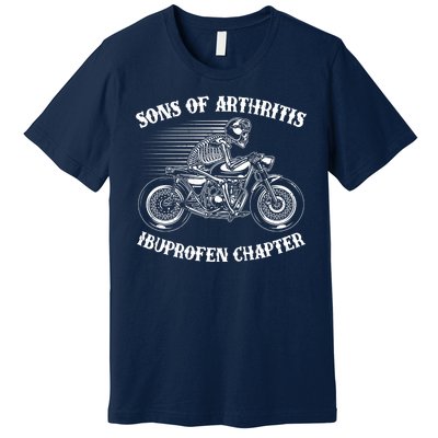 Funny Sons Of Arthritis Ibuprofen Chapter Skeleton Motorcycle Premium T-Shirt