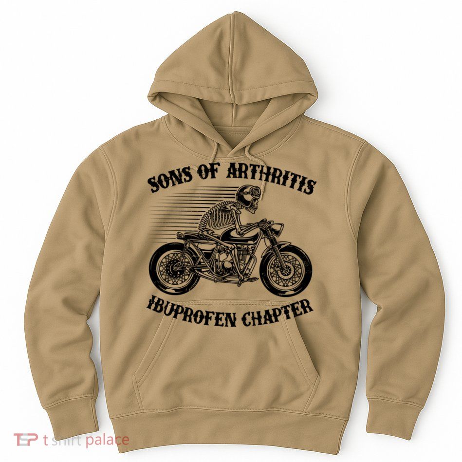 Funny Sons Of Arthritis Ibuprofen Chapter Skeleton Motorcycle Hoodie