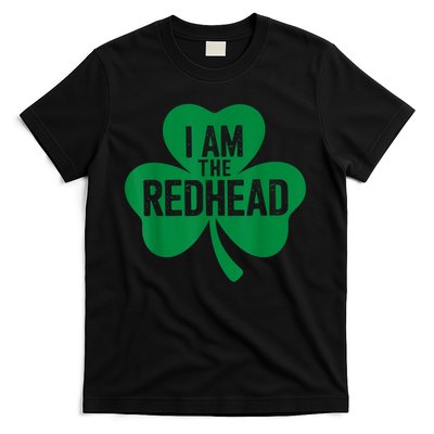 Funny St Patricks day I Am The Redhead Dibs on The Redhead T-Shirt