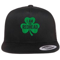 Funny St Patricks day I Am The Redhead Dibs on The Redhead Flat Bill Trucker Hat