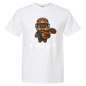 Funny Squirrel Protect Your Nuts Baseball Catcher Animal Cool Gift Garment-Dyed Heavyweight T-Shirt