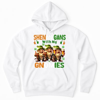 Funny St Patricks Day Shenanigans With My Gnomies Shamrock Gift Hoodie