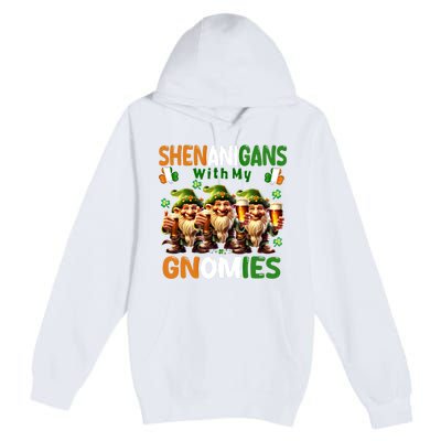 Funny St Patricks Day Shenanigans With My Gnomies Shamrock Gift Premium Pullover Hoodie