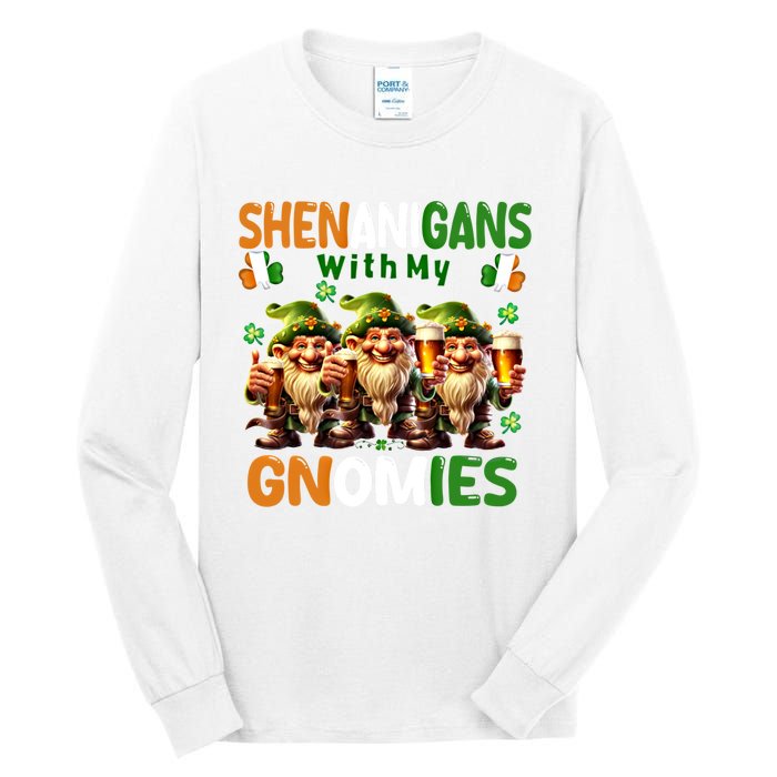 Funny St Patricks Day Shenanigans With My Gnomies Shamrock Gift Tall Long Sleeve T-Shirt