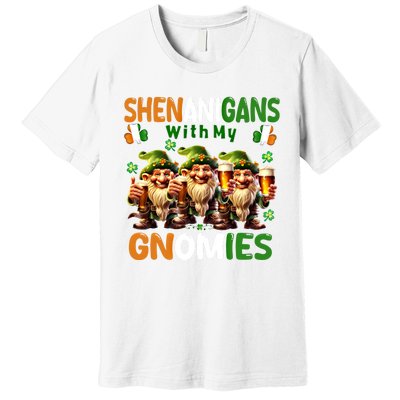 Funny St Patricks Day Shenanigans With My Gnomies Shamrock Gift Premium T-Shirt