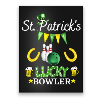 FUNNY SAINT PATRICK'S DAY GIFT WHO LOVE BOWLING Poster