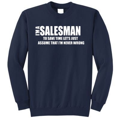 For Salesman Profession Tall Sweatshirt